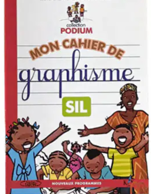Mon Cahier de Graphisme – Ecriture SIL – Africa Education