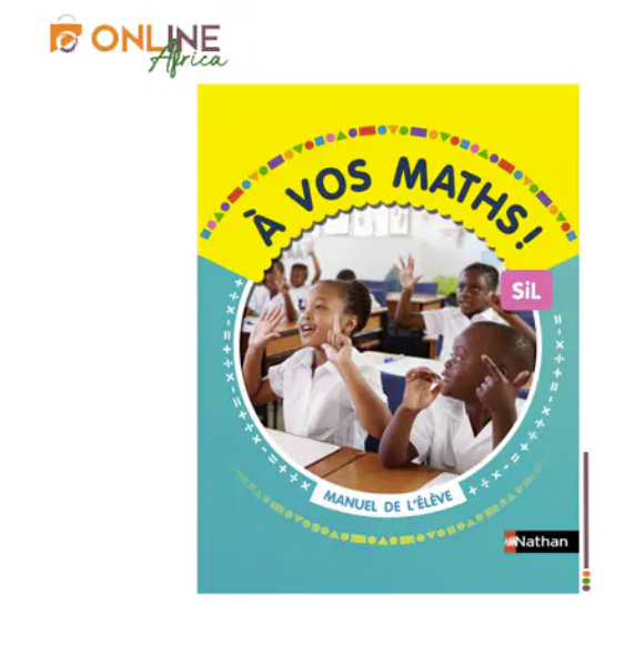 Livre de mathématiques A vos Maths – SIL – Nathan