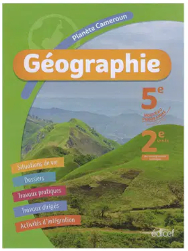 Livre de Géographie Planète Cameroun – 5ème – EDICEF-ERA