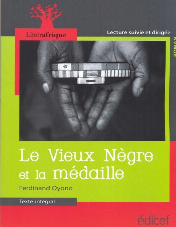 Littérature – Le Vieux nègre et la médaille – Tles – Edition EDICEF